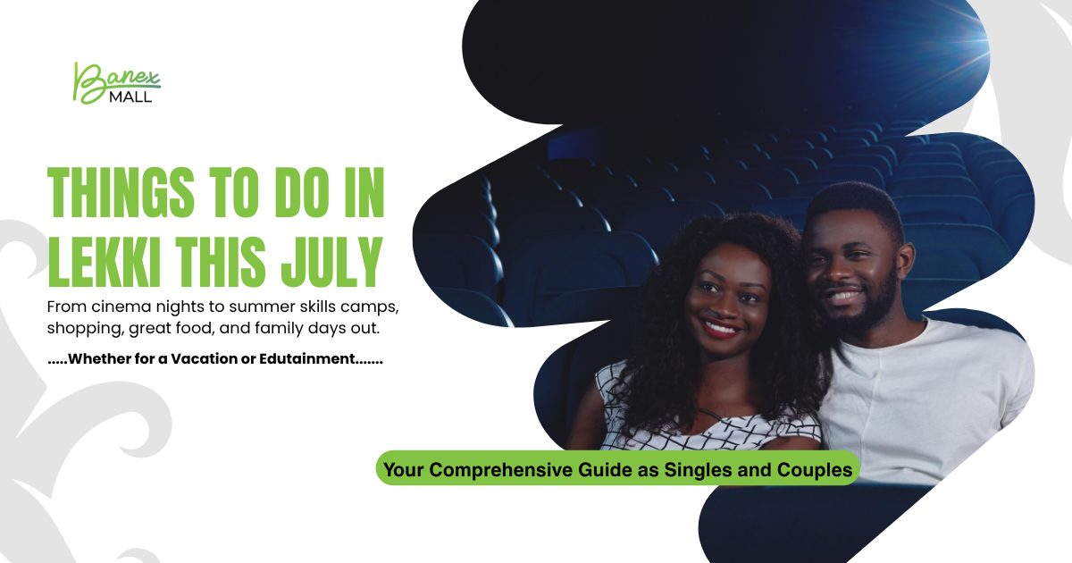 Things to do in Lekki this July