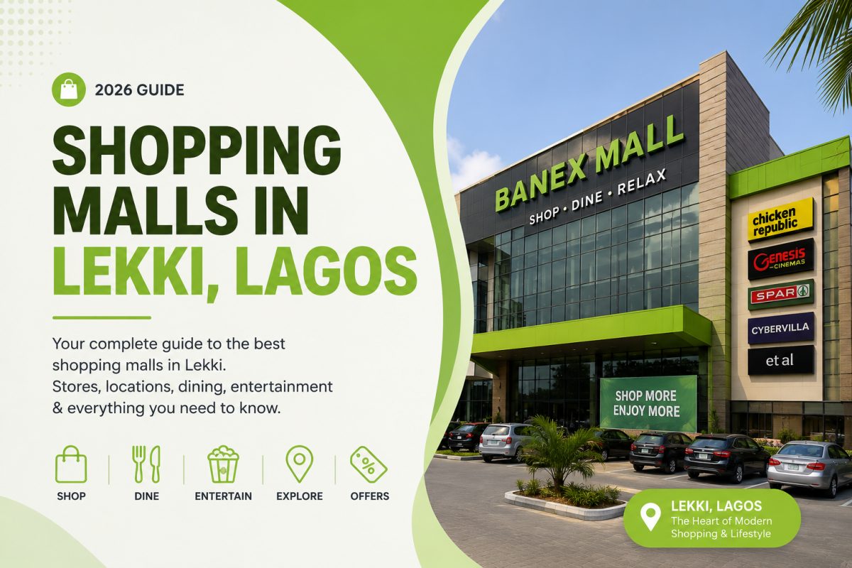 Shopping Malls in Lekki, Lagos | Complete 2026 Guide